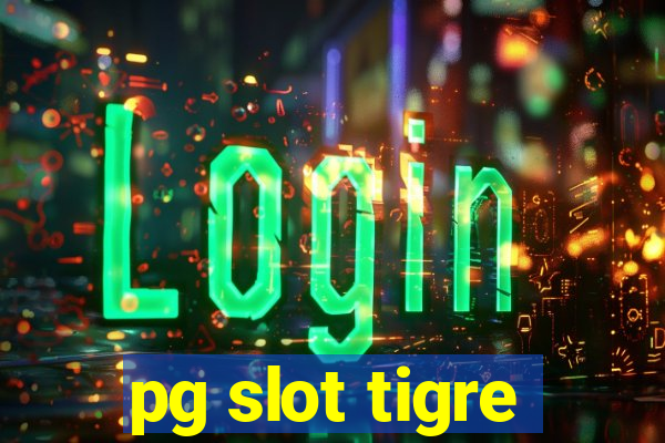 pg slot tigre