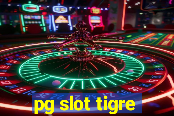 pg slot tigre