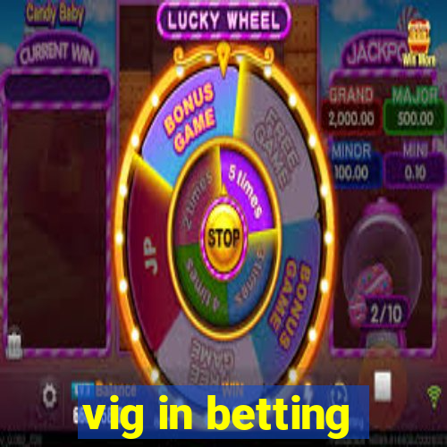 vig in betting