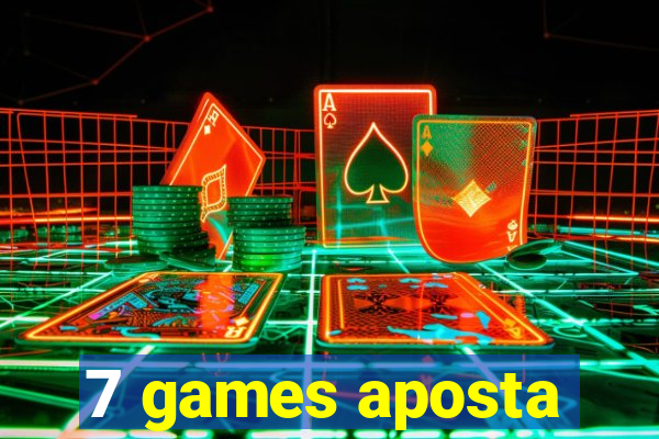 7 games aposta