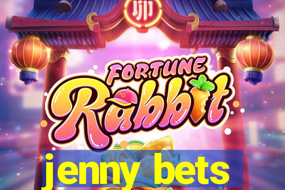 jenny bets