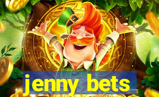 jenny bets