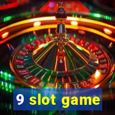 9 slot game