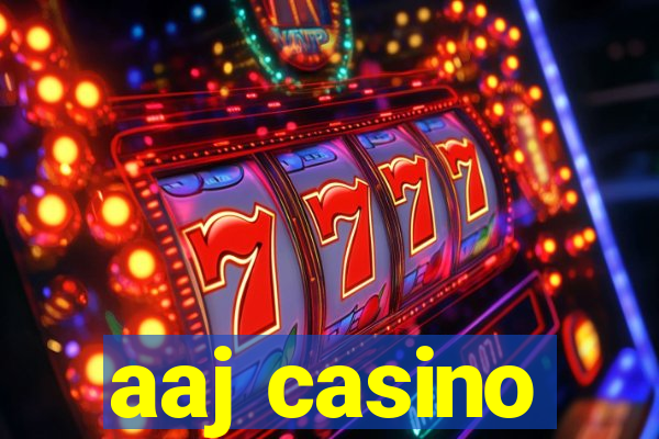 aaj casino