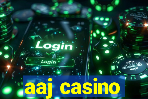 aaj casino