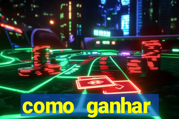 como ganhar dinheiro nos jogos slots