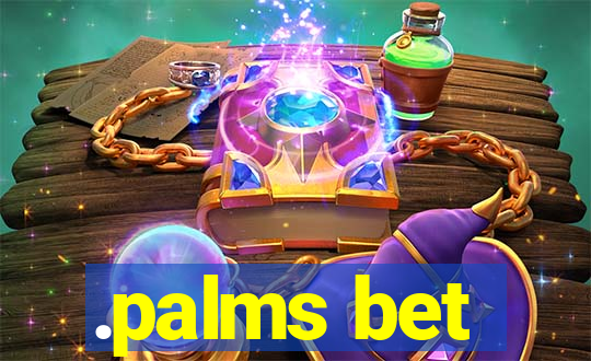 .palms bet