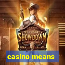 casino means