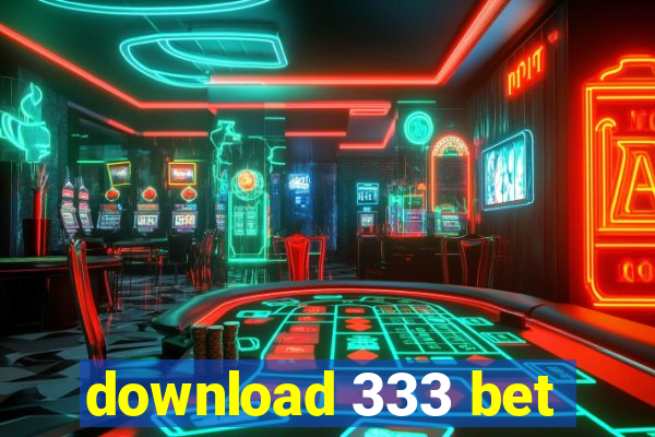 download 333 bet