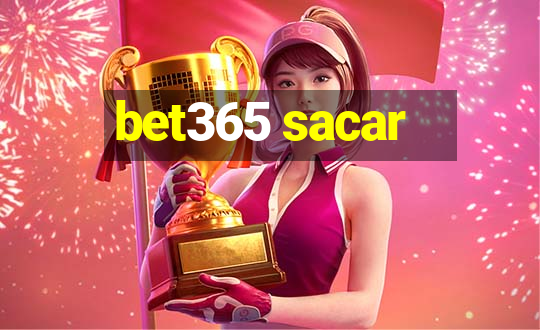 bet365 sacar