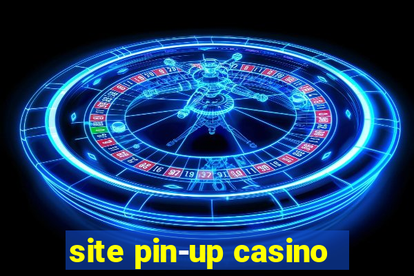 site pin-up casino