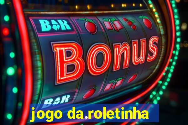 jogo da.roletinha