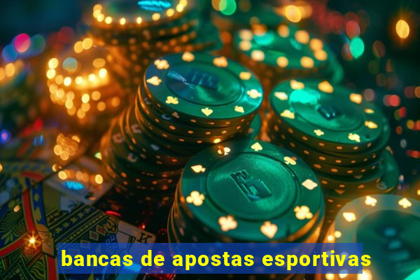 bancas de apostas esportivas