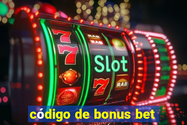 código de bonus bet