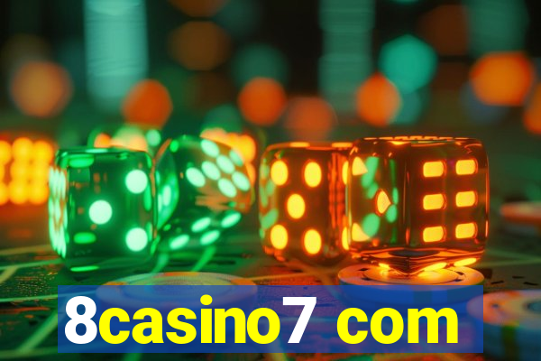 8casino7 com