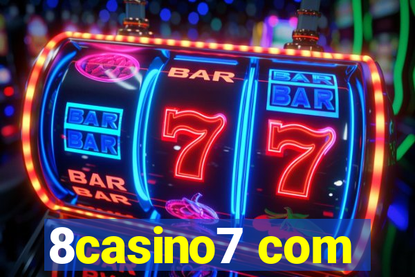 8casino7 com