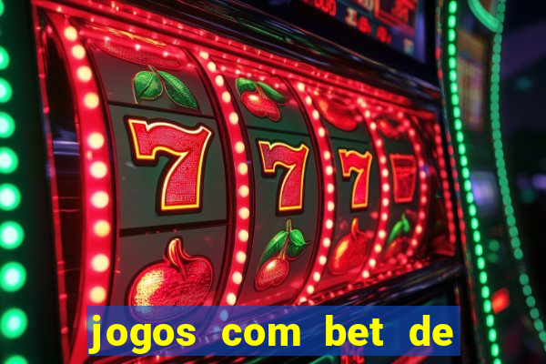 jogos com bet de 10 centavos