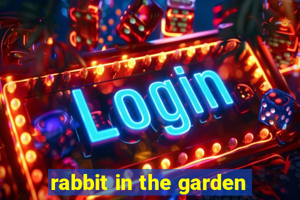 rabbit in the garden