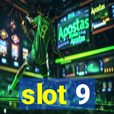 slot 9