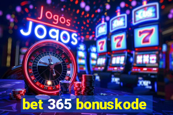 bet 365 bonuskode