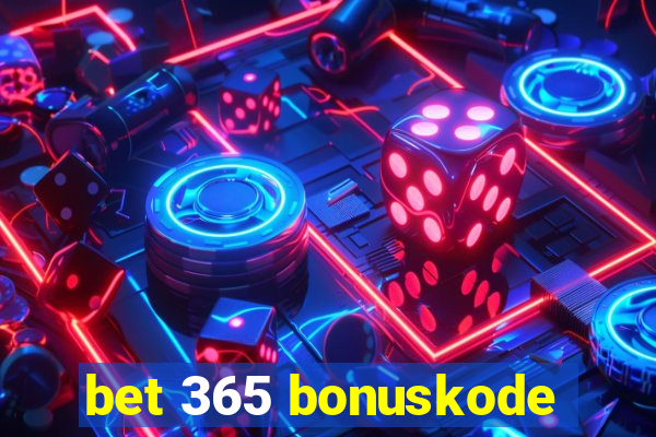 bet 365 bonuskode