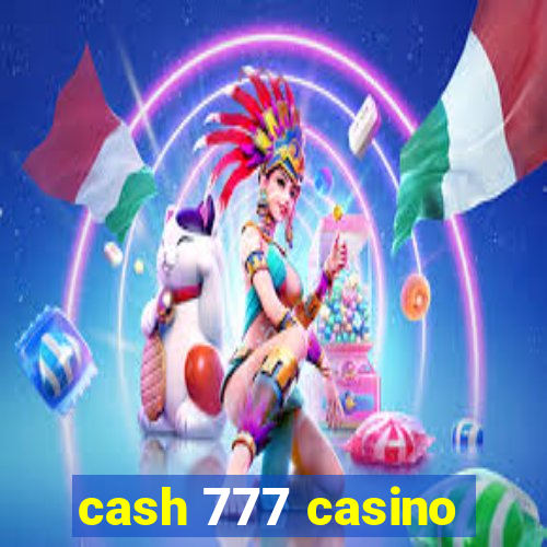 cash 777 casino