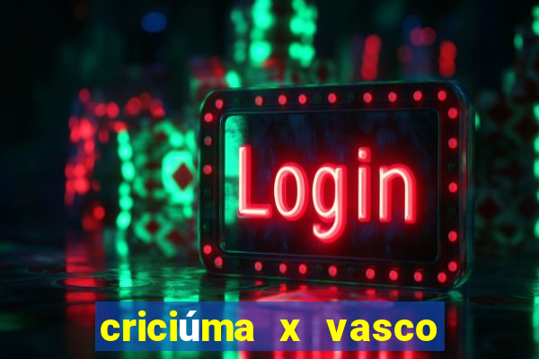 criciúma x vasco da gama