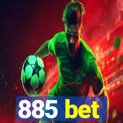 885 bet