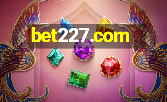 bet227.com