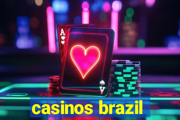 casinos brazil