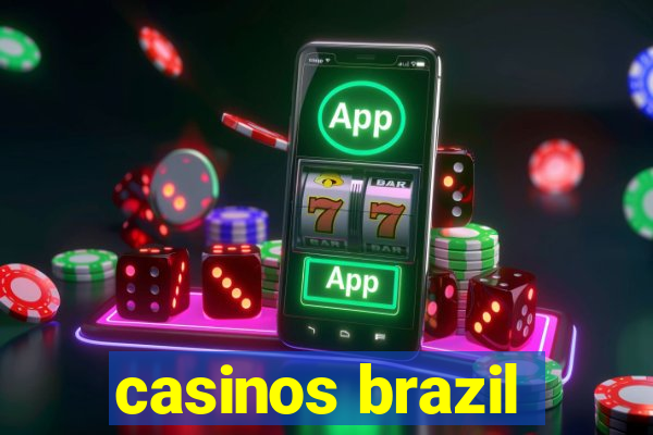 casinos brazil