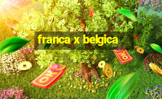 franca x belgica