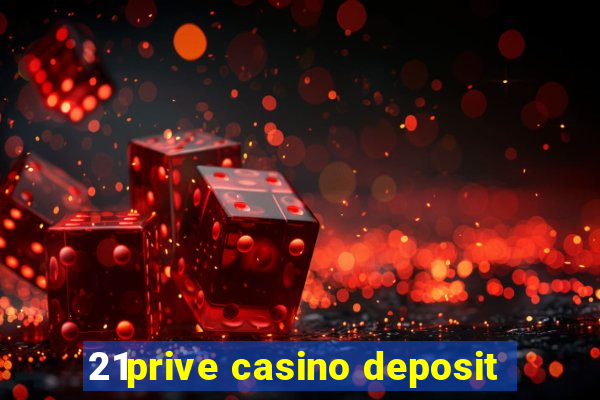 21prive casino deposit