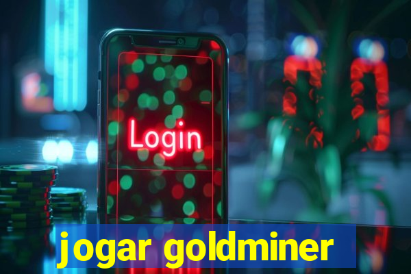 jogar goldminer