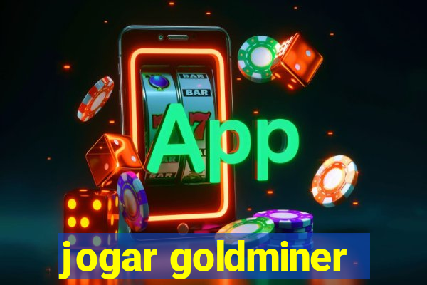 jogar goldminer