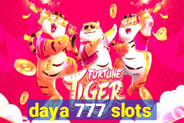 daya 777 slots