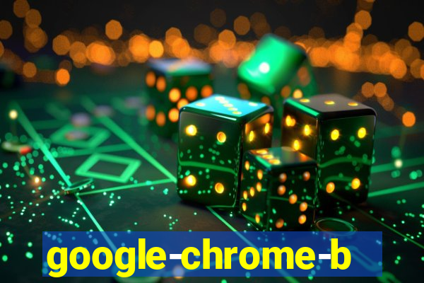 google-chrome-beta