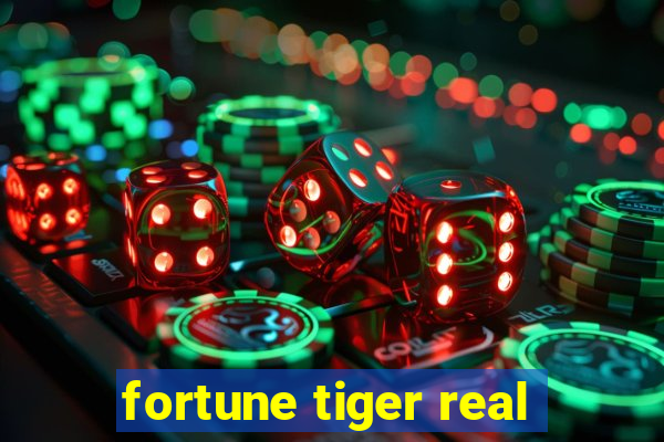 fortune tiger real