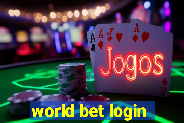 world bet login