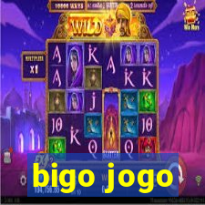 bigo jogo