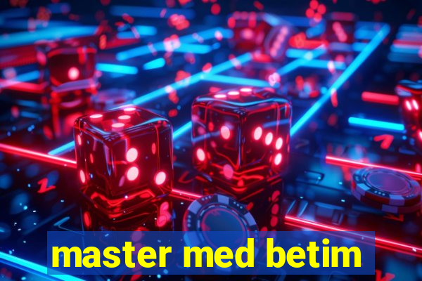 master med betim