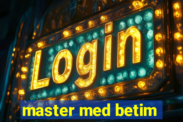 master med betim