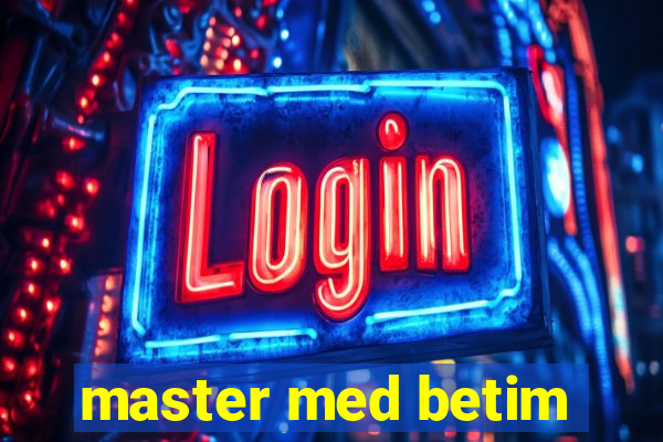 master med betim