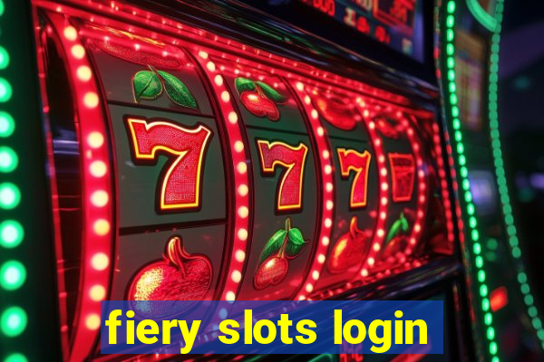 fiery slots login