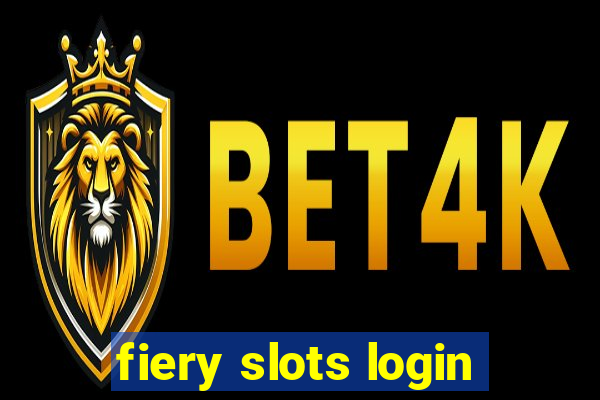 fiery slots login