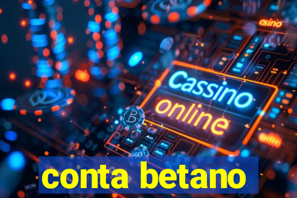 conta betano