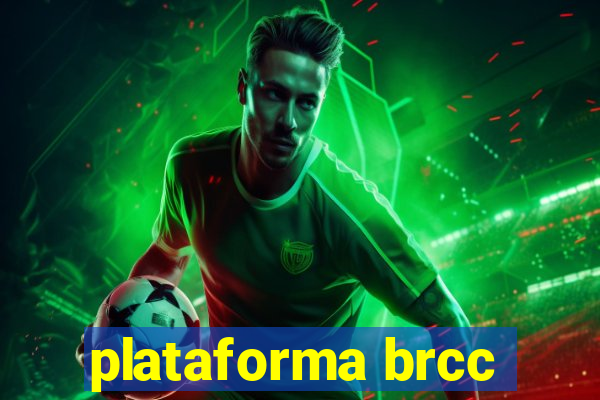 plataforma brcc