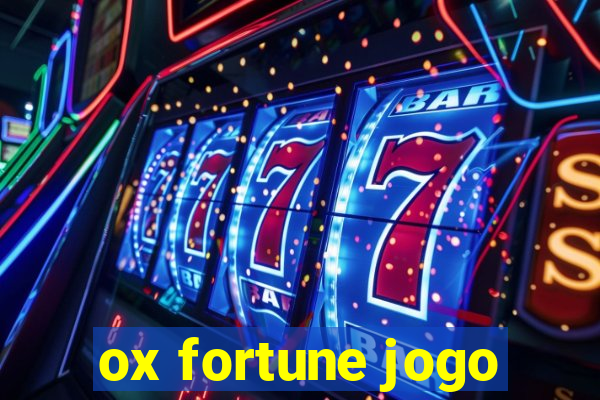 ox fortune jogo