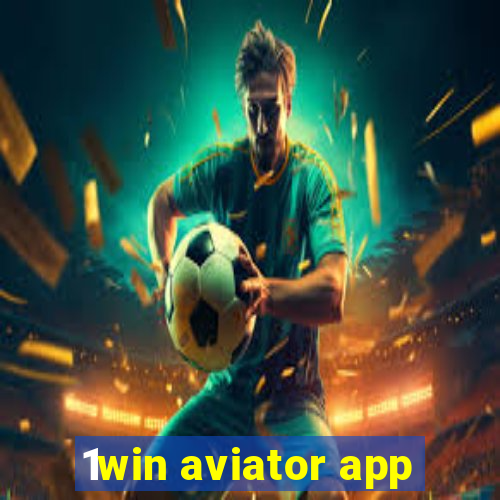 1win aviator app