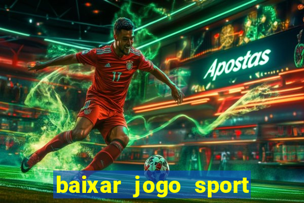 baixar jogo sport da sorte